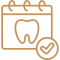 Calendar icon with tooth symbol and checkmark indicating scheduled dental appointment or treatment completion.